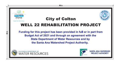 City of Colton Well 22 Rehabilitation Project Sign