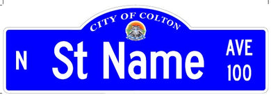 City Of Colton Street Name Sign Decorative Topper