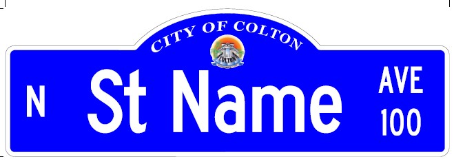 City Of Colton Street Name Sign Decorative Topper