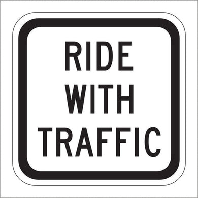 R9-3cP Ride With Traffic