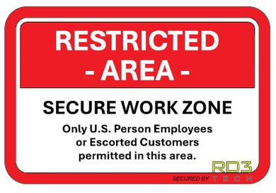 Restricted Area Signs Secure Work Zone - RD3 Tech