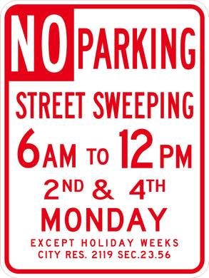 No Parking- 6am-12pm 2nd & 4th Monday