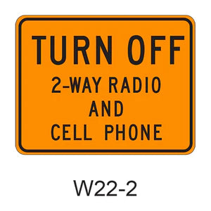 Turn Off 2-Way Radio and Cell Phone W22-2