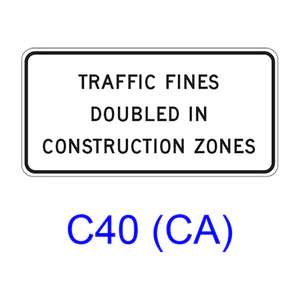 Traffic Fines Doubled in Construction Zones C40(CA)