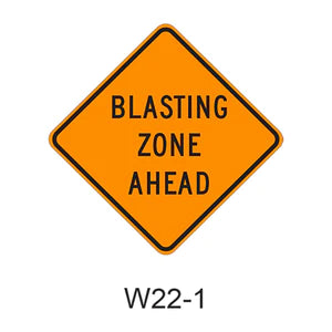 Blasting Zone Ahead W22-1