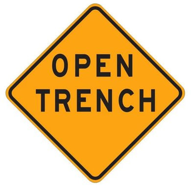C27 OPEN TRENCH SIGN