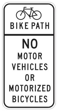 R44A Bike Path Motor Vehicles Or Motorized Bicycles Sign